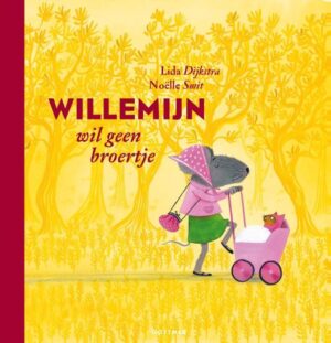 Willemijn - Willemijn wil geen broertje