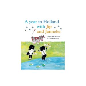 A year in Holland with Jip and Janneke