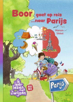 Ik leer lezen met Zwijsen - Boor gaat op reis ? naar Parijs