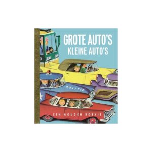 Gouden Boekjes - Grote autos kleine auto's