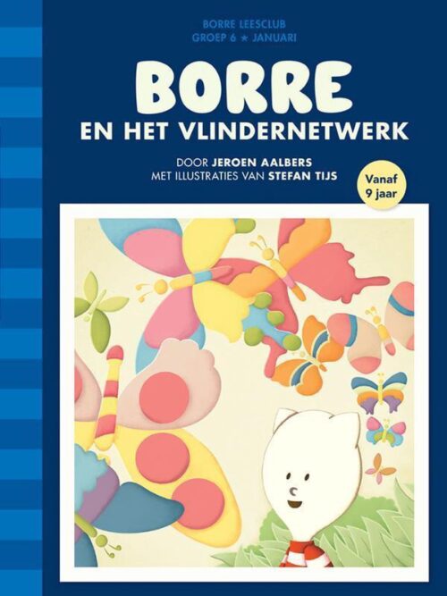De Gestreepte Boekjes  -   Borre en het vlindernetwerk
