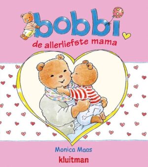 Bobbi  -   bobbi de allerliefste mama