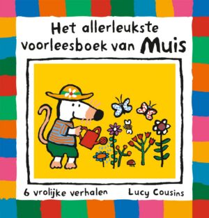 Muis - Het allerleukste voorleesboek van Muis