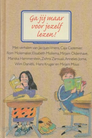 Ga jij maar voor jezelf lezen !