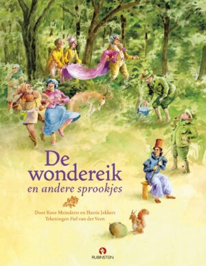 De wondereik en andere sprookjes + CD