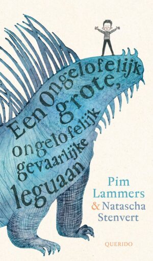 Een ongelofelijk grote