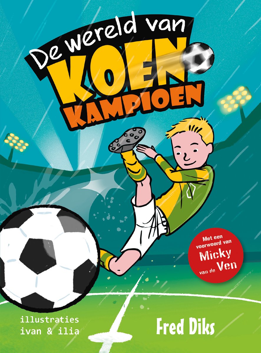 De wereld van Koen Kampioen - De wereld van Koen Kampioen