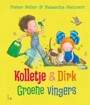 Kolletje en Dirk - Groene vingers