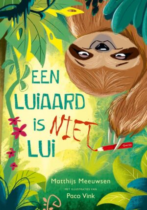Tijgerlezen - Een luiaard is niet lui