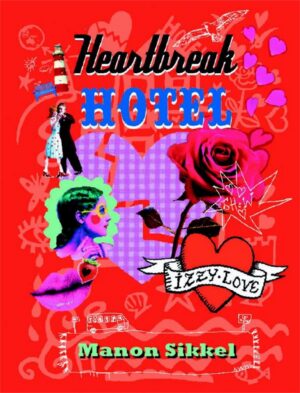 IzzyLove 6 - Heartbreak hotel