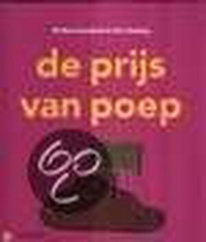 De Prijs Van Poep