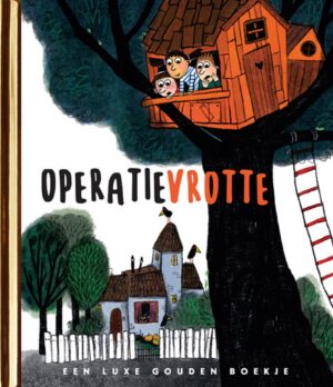 Gouden Boekjes - Operatie Vrotte