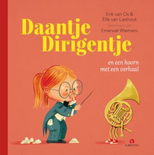 Daantje Dirigentje en een hoorn met een verhaal