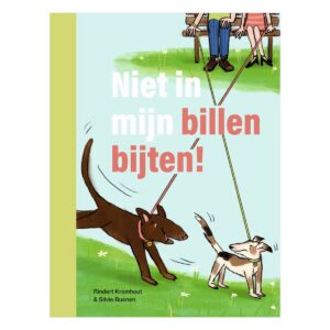 ik lees - Niet in mijn billen bijten!