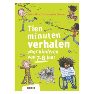 Tien minuten verhaaltjes - Tien minuten verhalen voor kinderen van 7-8 jaar