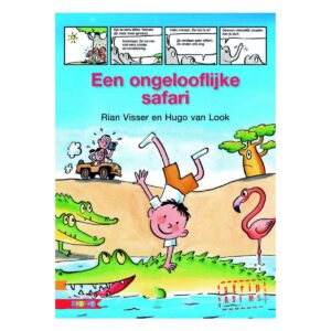 Leesserie Estafette - Een ongelooflijke safari