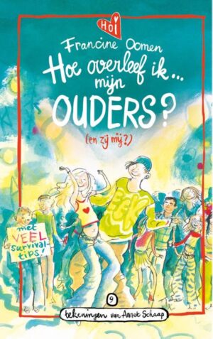 Hoe overleef ik 9 - Hoe overleef ik mijn ouders? (en zij mij?)