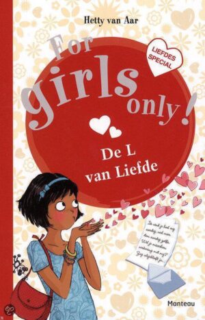 For Girls Only!  -   De l van liefde