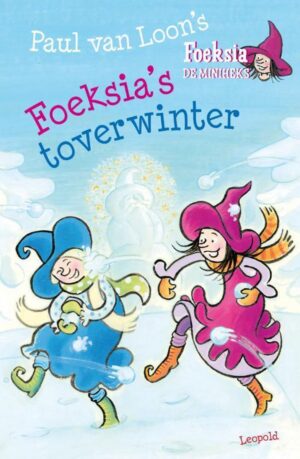 Foeksia de miniheks - Foeksia's toverwinter