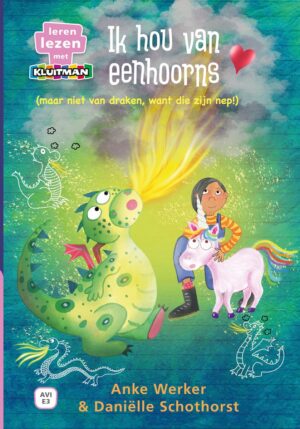 Leren lezen met Kluitman - Ik hou van eenhoorns (maar niet van draken