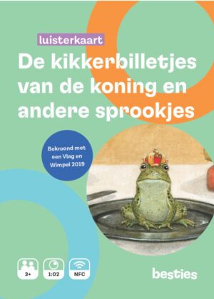 De kikkerbilletjes van de koning en andere sprookjes Luisterkaart Besties