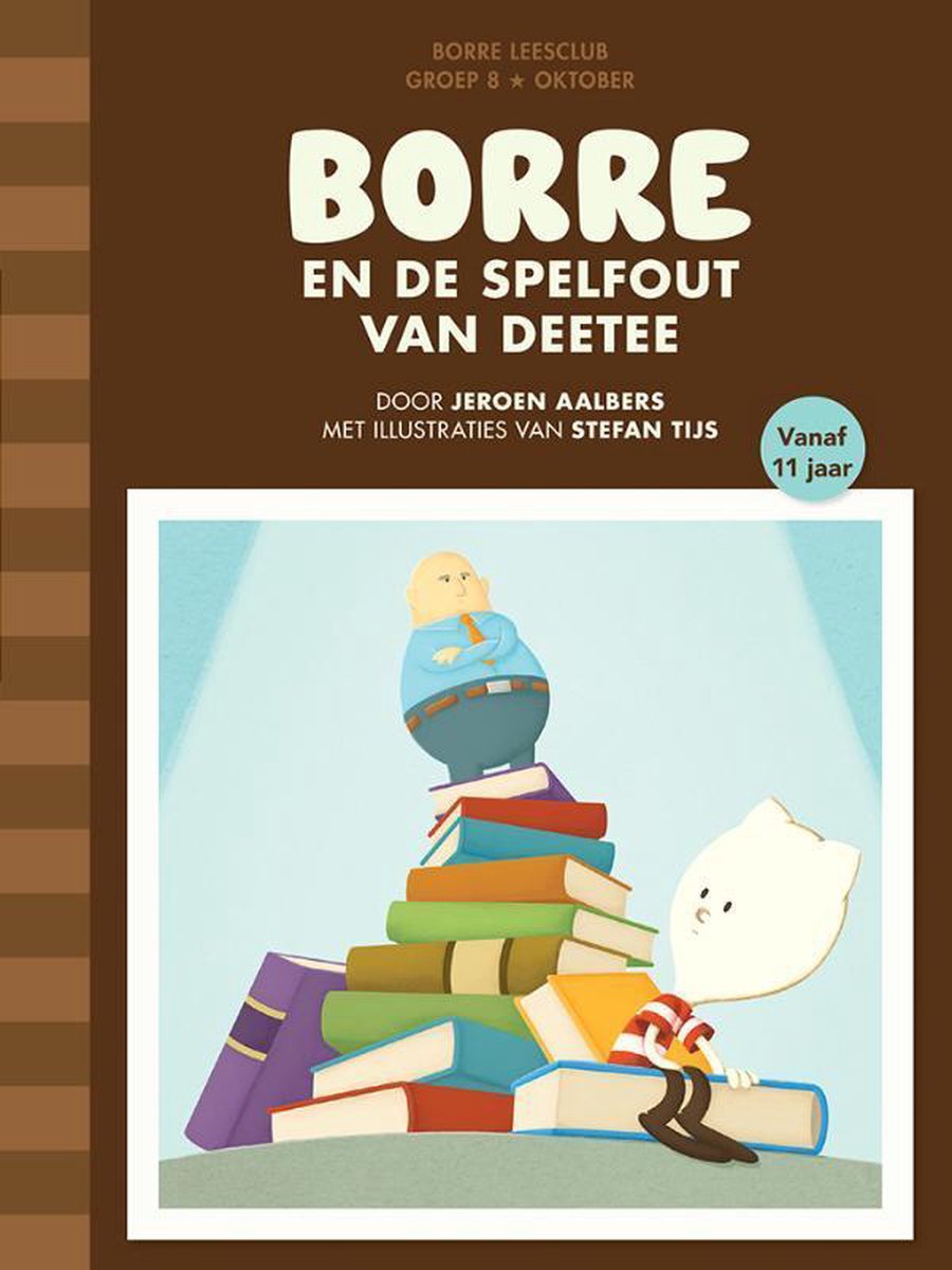 De Gestreepte Boekjes - Borre en de spelfout van deetee