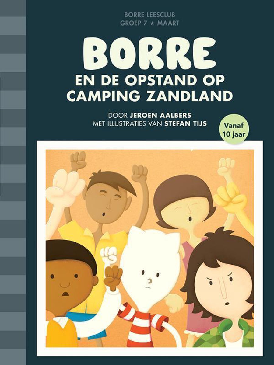 De Gestreepte Boekjes - Borre en de opstand op camping Zandland