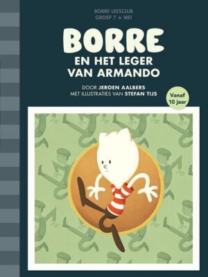 De Gestreepte Boekjes - Borre en het leger van Armando