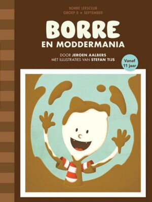 De Gestreepte Boekjes - Borre en moddermania