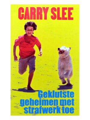 geklutste geheimen met strafwerk toe. carry slee