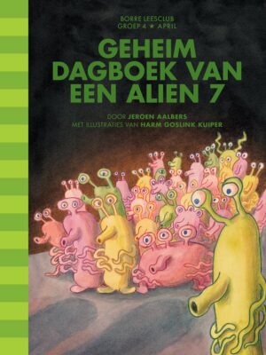 Borre Leesclub - Geheim dagboek van een alien 7