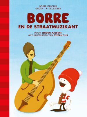 De Gestreepte Boekjes - Borre en de straatmuzikant