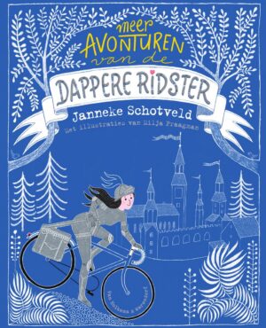 De dappere ridster - Meer avonturen van de dappere ridster