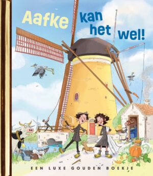 Gouden Boekjes - Aafke kan het wel!