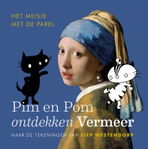 Pim en Pom - Pim en Pom ontdekken Vermeer