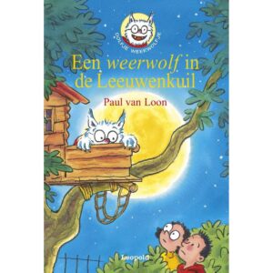 Dolfje Weerwolfje 9 - Een weerwolf in de Leeuwenkuil