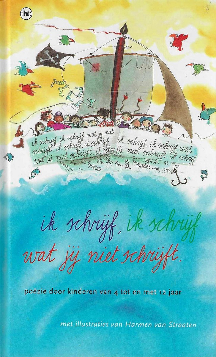 Ik Schrijf Ik Schrijf Wat Jij Niet Schri