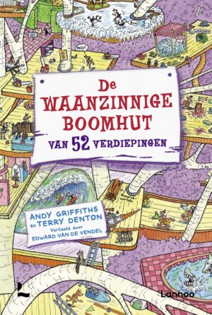 De waanzinnige boomhut 4 - De waanzinnige boomhut van 52 verdiepingen