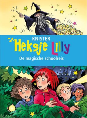 Heksje Lilly - Heksje Lilly. De magische schoolreis