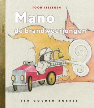 Gouden Boekjes - Mano de brandweerjongen