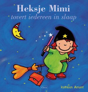 Heksje Mimi - Heksje Mimi tovert iedereen in slaap