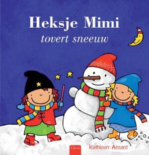 Heksje Mimi - Heksje Mimi tovert sneeuw