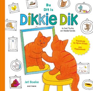 Dikkie Dik - Dit is Dikkie Dik / Bu Dikkie Dik