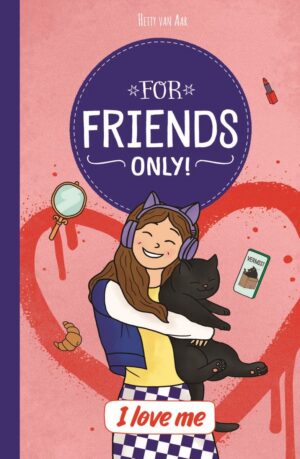For Friends Only! 1 - I love me