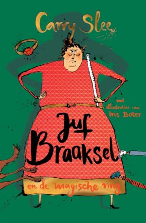 Juf Braaksel 1 - Juf Braaksel en de magische ring