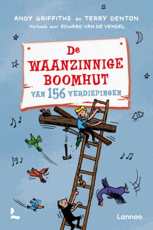 De waanzinnige boomhut - De waanzinnige boomhut van 156 verdiepingen
