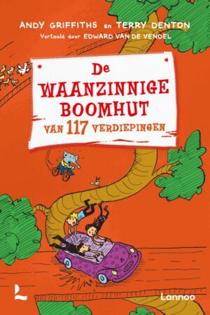 De waanzinnige boomhut - De waanzinnige boomhut van 117 verdiepingen