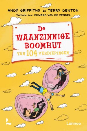De waanzinnige boomhut - De waanzinnige boomhut van 104 verdiepingen