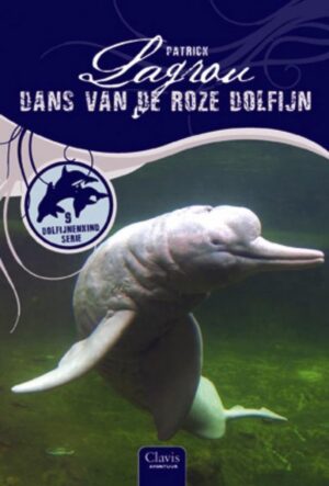 Dolfijnenkind 9 - Dans van de roze dolfijn