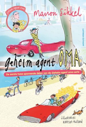Geheim agent oma - Geheim agent oma en Geheim agent oma - De grote goudroof